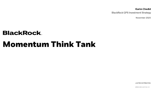 1. Blackrock (Karim Chedid) Investment Directions Opportunities Amid Uncertain Policy Environment (1)